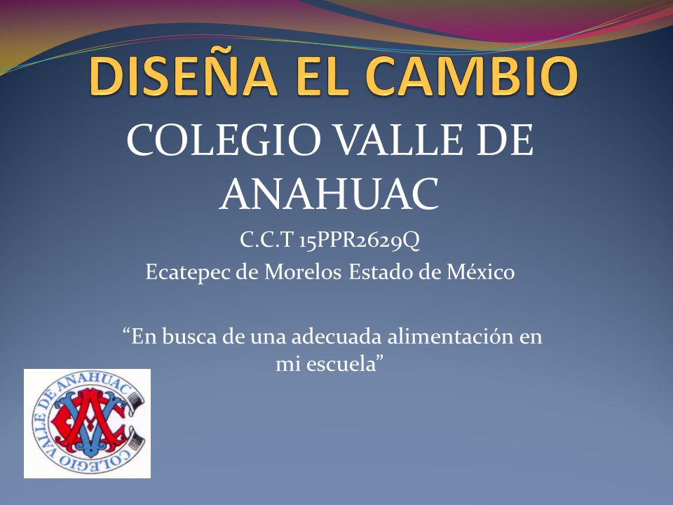 Colegio Valle De ANAHUAC